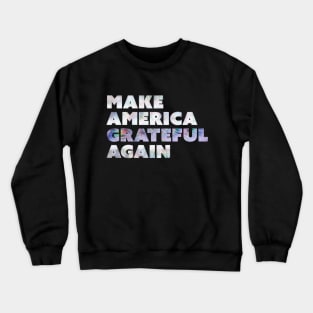 Dead head election Make American Grateful Again 2024 Crewneck Sweatshirt